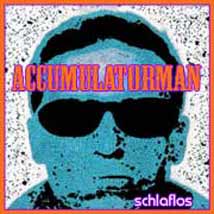 accumulatorman schlaflos