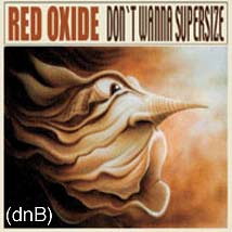 redoxide don t wanna supersize (dnB)
