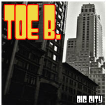 toe-b big city radio edit